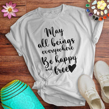 Load image into Gallery viewer, May All Beings Tee