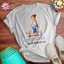Load image into Gallery viewer, I'm Evolving Tee