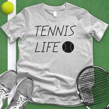 Load image into Gallery viewer, Tennis Life Ball Tee