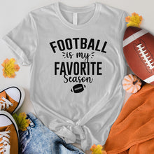 Load image into Gallery viewer, Football Is My Favorite Season Tee