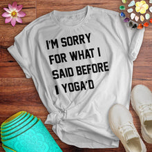 Load image into Gallery viewer, I'm Sorry Tee