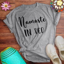 Load image into Gallery viewer, Namaste In Bed Tee