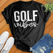 Load image into Gallery viewer, Golf Vibes Tee