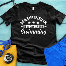 Load image into Gallery viewer, Happiness Is A Day Spent Swimming Tee