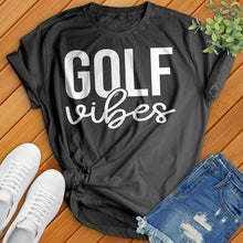 Load image into Gallery viewer, Golf Vibes Tee