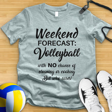 Load image into Gallery viewer, Weekend Forecast Volleyball Tee