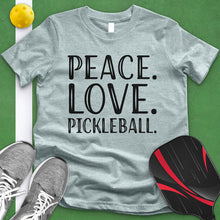Load image into Gallery viewer, Peace Love Pickleball Tee