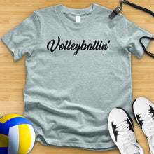 Load image into Gallery viewer, Volleyballin Tee