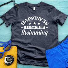 Load image into Gallery viewer, Happiness Is A Day Spent Swimming Tee