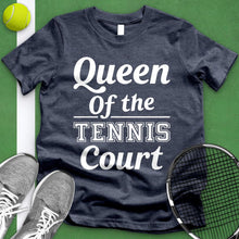Load image into Gallery viewer, Queen Of The Tennis Court Tee