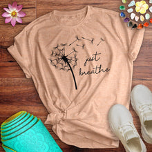 Load image into Gallery viewer, Just Breathe Tee