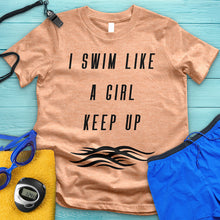 Load image into Gallery viewer, Swim Like A Girl Tee