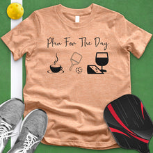 Load image into Gallery viewer, Plan For The Day Pickle Ball Tee
