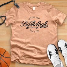 Load image into Gallery viewer, Living That Basketball Mom Life Tee