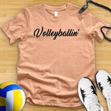 Load image into Gallery viewer, Volleyballin Tee
