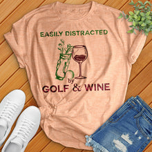 Load image into Gallery viewer, Easily Distracted By Golf Wine Tee