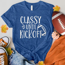 Load image into Gallery viewer, Classy Until Kickoff Tee