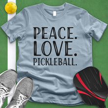 Load image into Gallery viewer, Peace Love Pickleball Tee