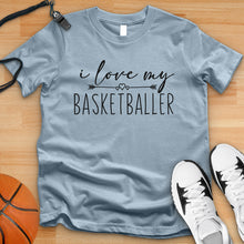 Load image into Gallery viewer, Love My Basketballer Tee