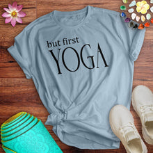 Load image into Gallery viewer, But First Yoga Tee
