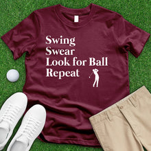 Load image into Gallery viewer, Swing Swear Look For Ball Tee