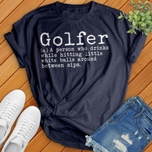 Load image into Gallery viewer, Golfer Definition Tee