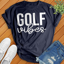 Load image into Gallery viewer, Golf Vibes Tee