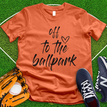Load image into Gallery viewer, Off To The Ballpark Tee