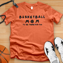 Load image into Gallery viewer, Basketball Mom Friends Tee