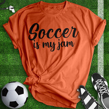 Load image into Gallery viewer, Soccer Is My Jam Tee