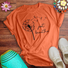Load image into Gallery viewer, Just Breathe Tee