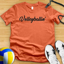 Load image into Gallery viewer, Volleyballin Tee
