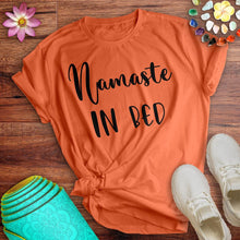 Load image into Gallery viewer, Namaste In Bed Tee