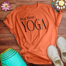 Load image into Gallery viewer, But First Yoga Tee