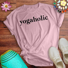 Load image into Gallery viewer, Yogaholic  Tee