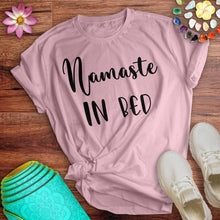 Load image into Gallery viewer, Namaste In Bed Tee