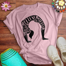 Load image into Gallery viewer, Always Believe In Yourself Tee