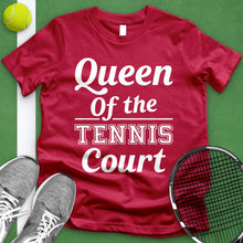 Load image into Gallery viewer, Queen Of The Tennis Court Tee