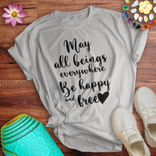 Load image into Gallery viewer, May All Beings Tee