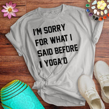 Load image into Gallery viewer, I'm Sorry Tee