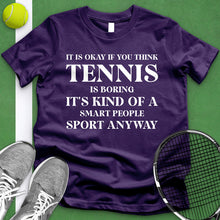 Load image into Gallery viewer, Tennis Is Boring Tee