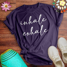 Load image into Gallery viewer, Inhale Exhale Tee