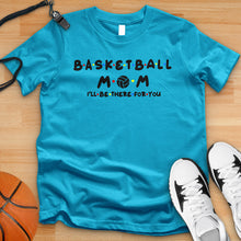 Load image into Gallery viewer, Basketball Mom Friends Tee