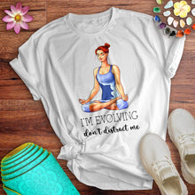 Load image into Gallery viewer, I'm Evolving Tee