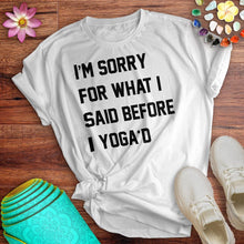 Load image into Gallery viewer, I'm Sorry Tee