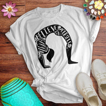 Load image into Gallery viewer, Always Believe In Yourself Tee