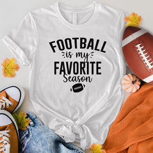 Load image into Gallery viewer, Football Is My Favorite Season Tee