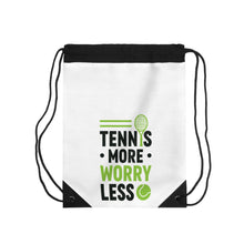 Load image into Gallery viewer, Tennis Drawstring Bag – Durable, Spacious &amp; Eco-Friendly Sports Tote &quot;Tennis More Worry Less&quot;
