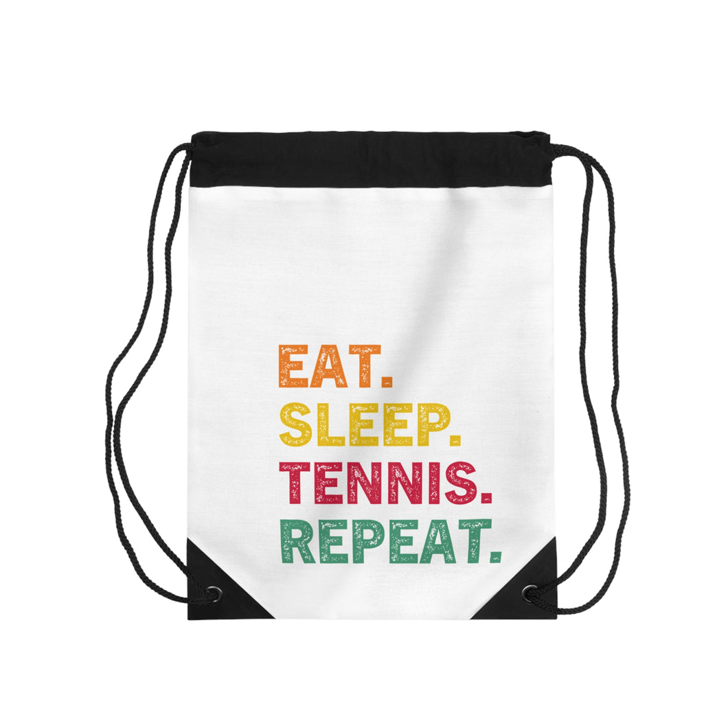 Eat, Sleep, Tennis, Repeat