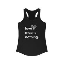 Load image into Gallery viewer, Love Means Nothing Tank Top front view
